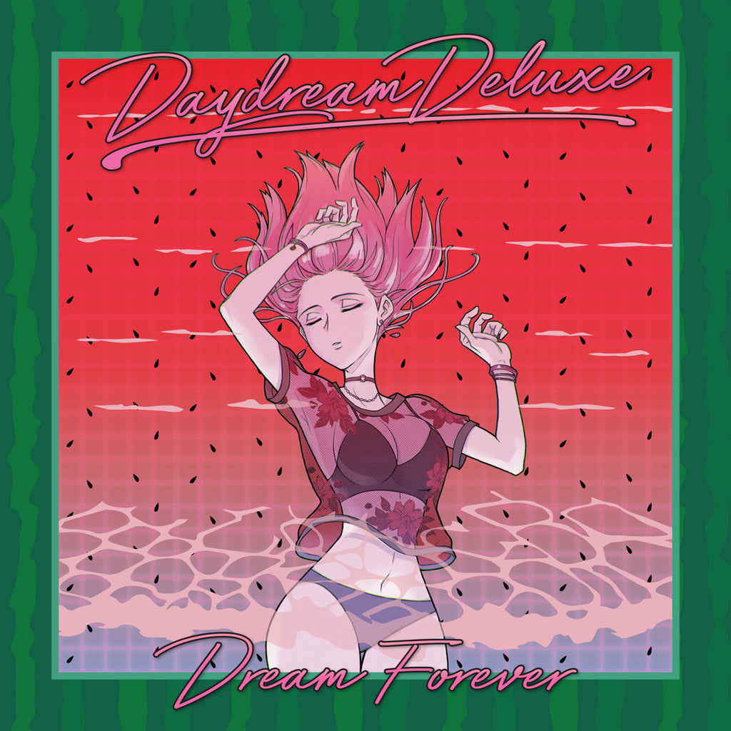 Dream Forever (Truly Deluxe Edition)