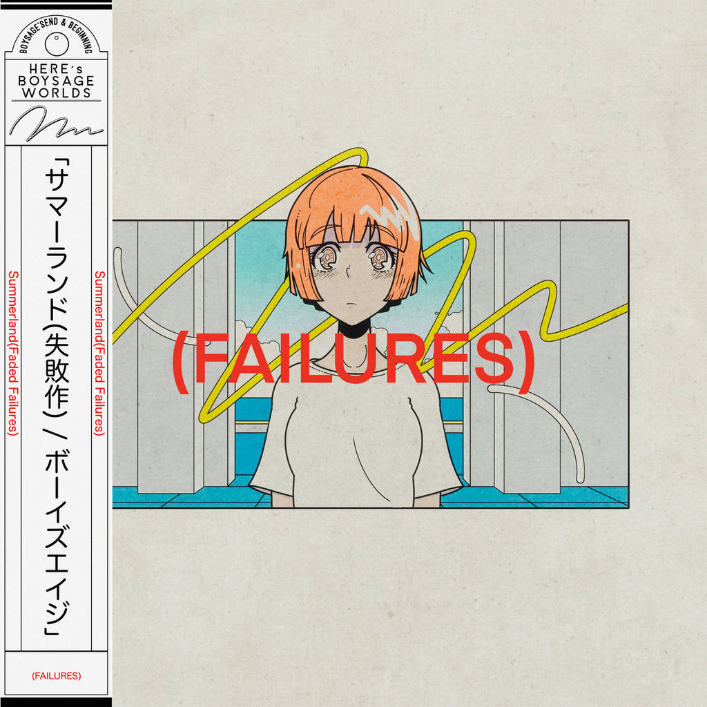 Summerland (Failures)