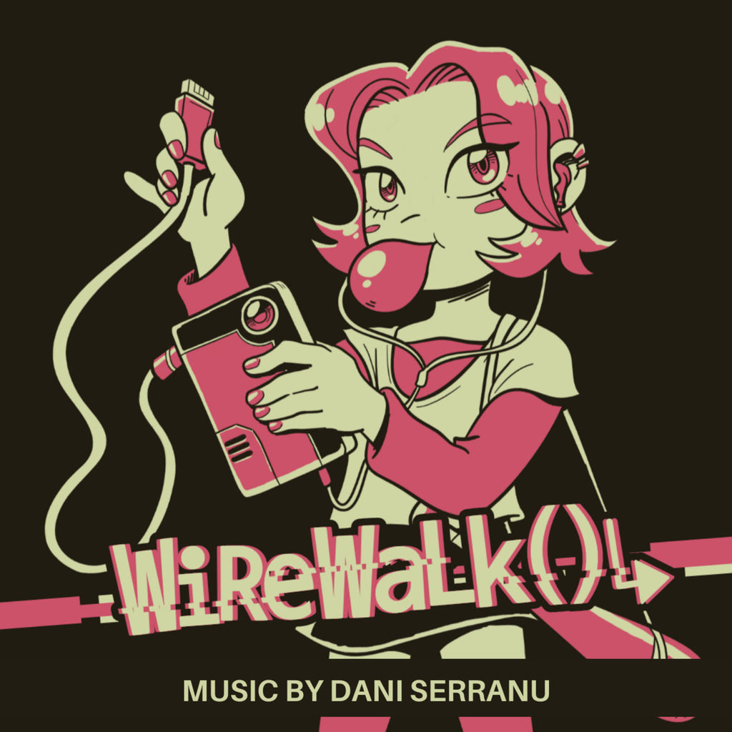 Wirewalk()↳ OST // Dani Serranú Interview