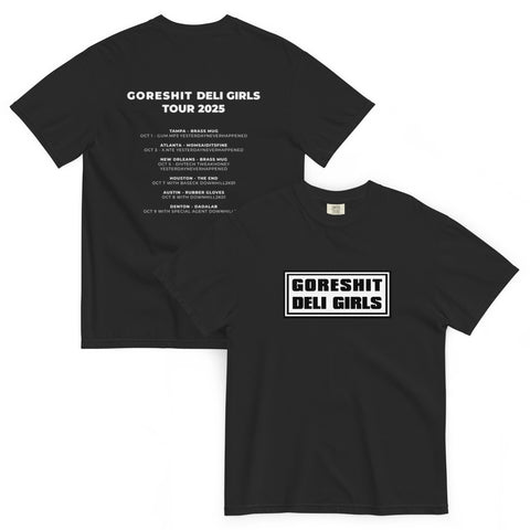 TOUR SHIRT - goreshit deli girls