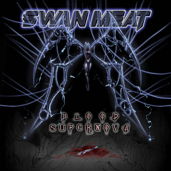 BLOOD SUPERNOVA by SWAN MEAT
