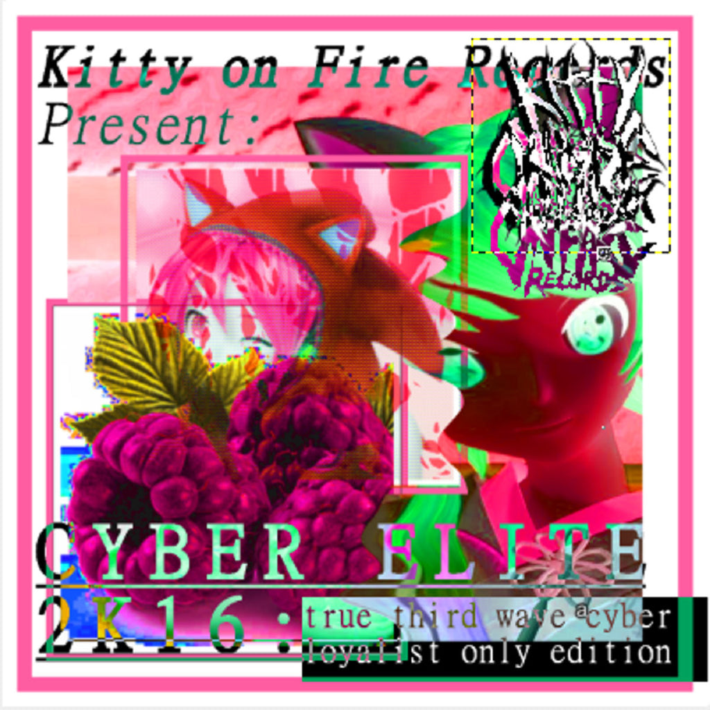 CYBER ELITE 2K16 by Kitty On Fire Records