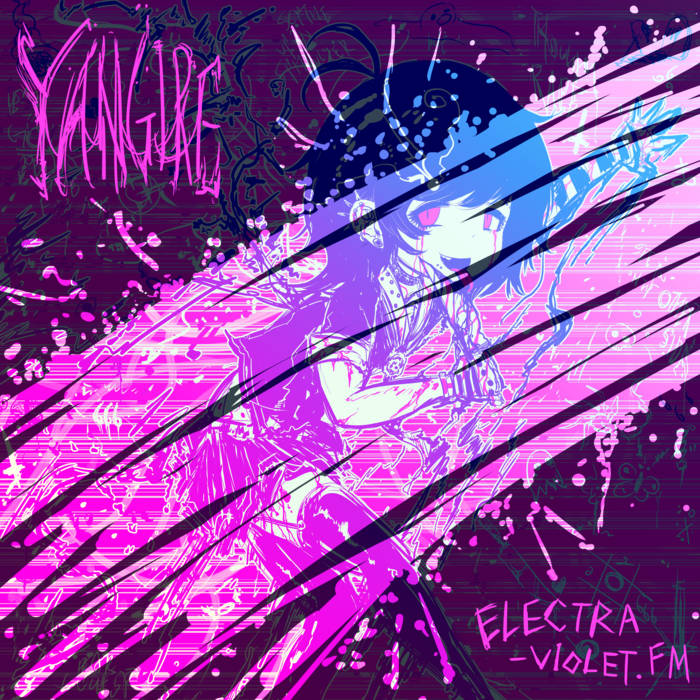 ELECTRA-VIOLET.FM by Yangire