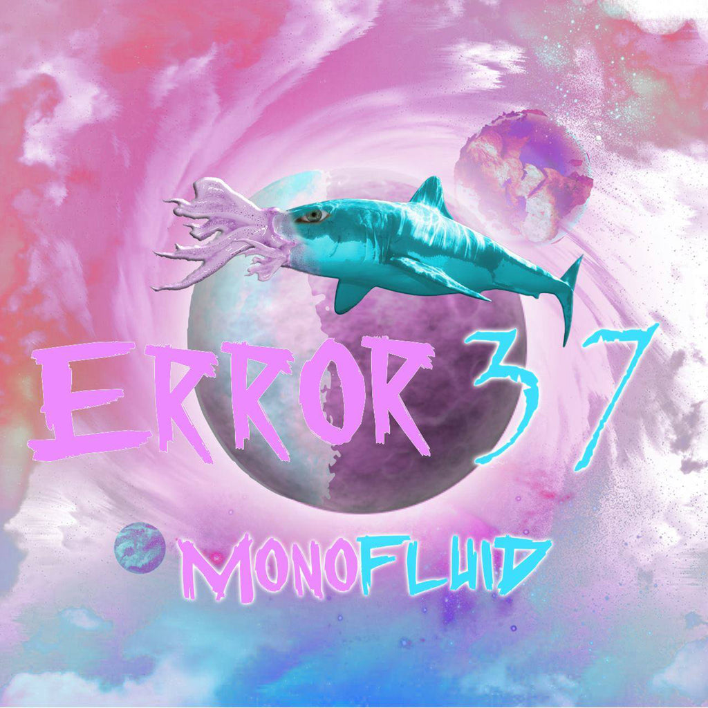 Monofluid Single by Error37