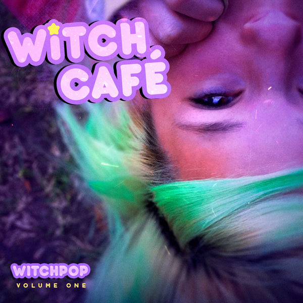 Witchpop Volume One by Witch Café